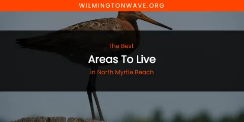 North Myrtle Beach's Best Areas to Live