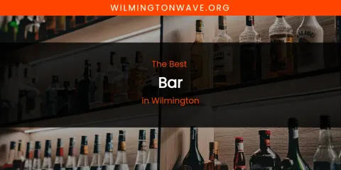 Wilmington's Best Bar