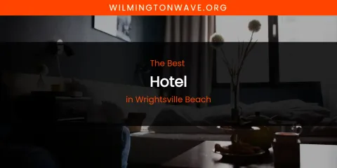 Wrightsville Beach's Best Hotel