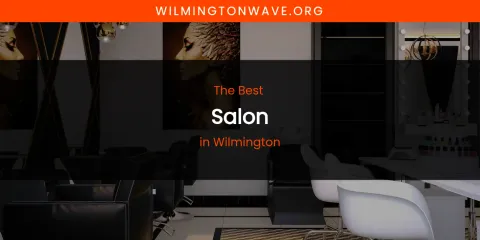Wilmington's Best Salon