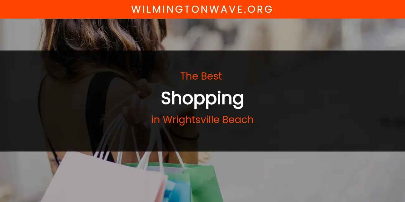 Wrightsville Beach's Best Shopping featured