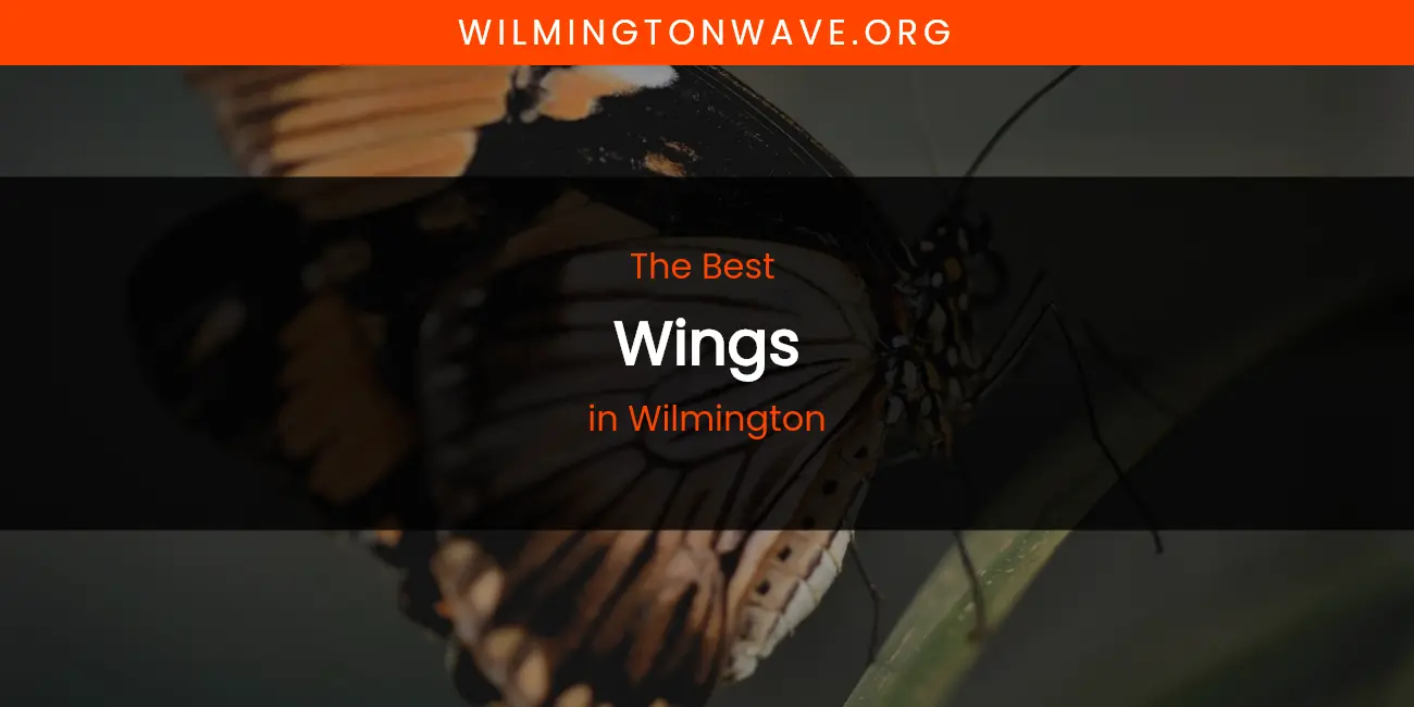 Wilmington's Best Wings featured